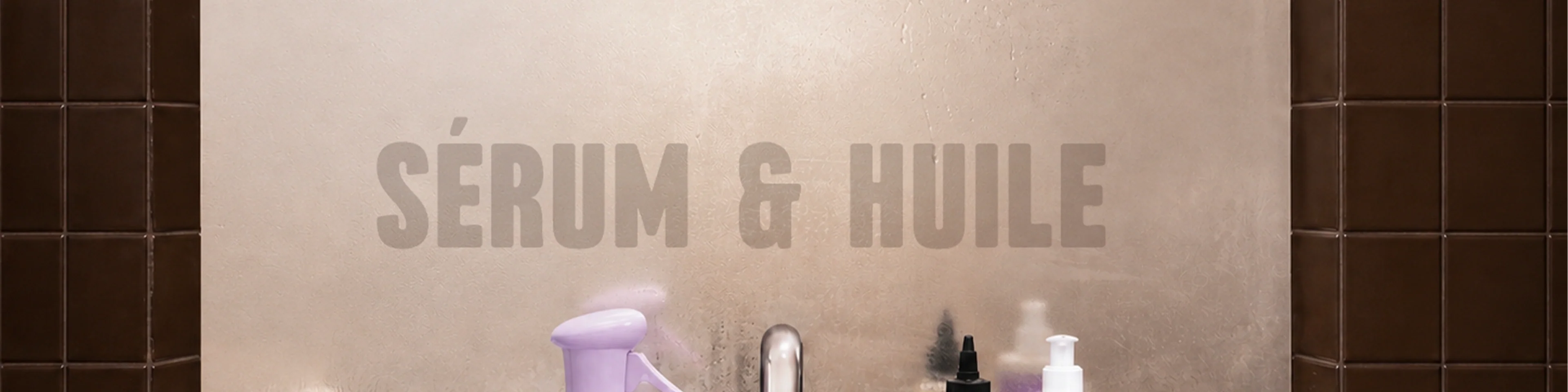 Sérum & Huile
